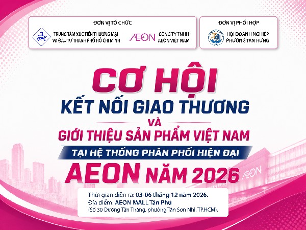 Cơ hội dành cho doanh nghiệp Hội viên TAHUBA kết nối với hệ thống phân phối AEON năm 2026