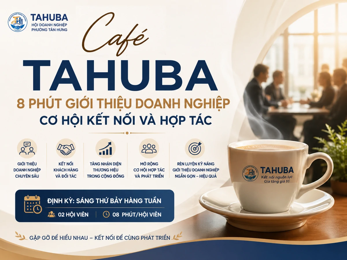 Café TAHUBA: 8 Phút Giới thiệu Doanh nghiệp – Cơ hội Kết nối Và Hợp tác.