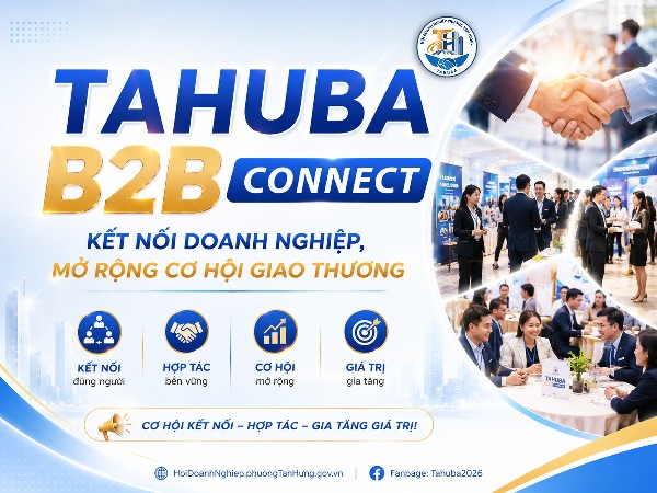 TAHUBA B2B Connect – Kết nối doanh nghiệp, mở rộng cơ hội giao thương